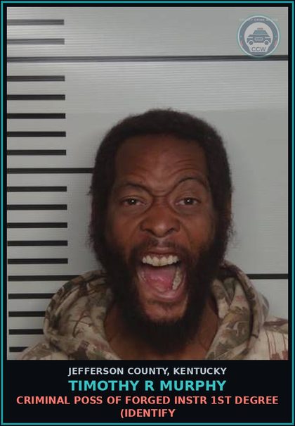 CCW arrest card for Timothy R Murphy in Jefferson County: CRIMINAL POSS OF FORGED INSTR 1ST DEGREE (IDENTIFY