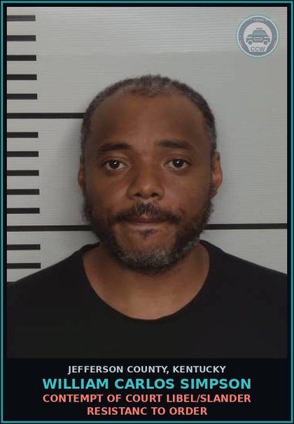 CCW arrest card for William Carlos Simpson in Jefferson County: CONTEMPT OF COURT LIBEL/SLANDER RESISTANC TO ORDER