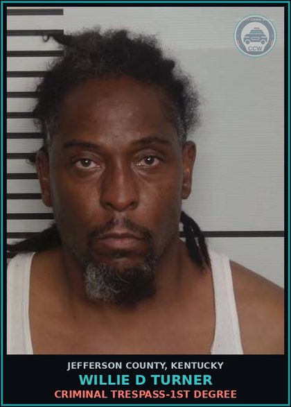 CCW arrest card for Willie D Turner in Jefferson County: CRIMINAL TRESPASS-1ST DEGREE