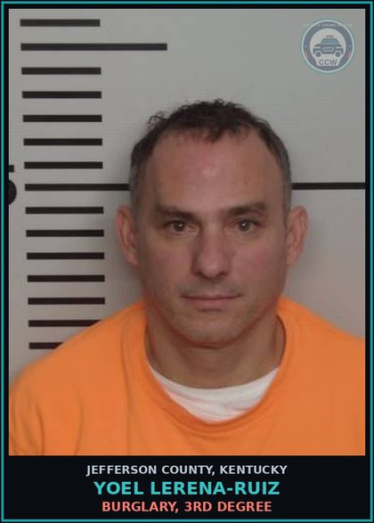 CCW arrest card for Yoel Lerena-Ruiz in Jefferson County: BURGLARY, 3RD DEGREE