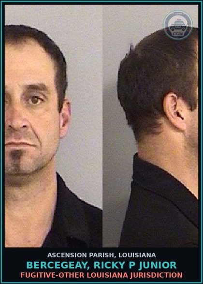 CCW arrest card for Bercegeay, Ricky P Junior in Ascension Parish: Fugitive-Other Louisiana Jurisdiction