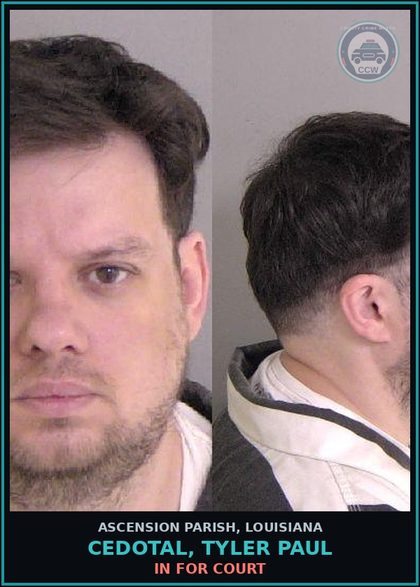 CCW arrest card for Cedotal, Tyler Paul in Ascension Parish: In For Court