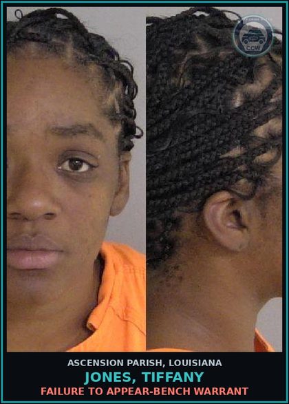 CCW arrest card for Jones, Tiffany in Ascension Parish: Failure to Appear-Bench Warrant