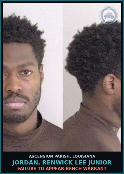 CCW arrest card for Jordan, Renwick Lee Junior in Ascension Parish: Failure to Appear-Bench Warrant