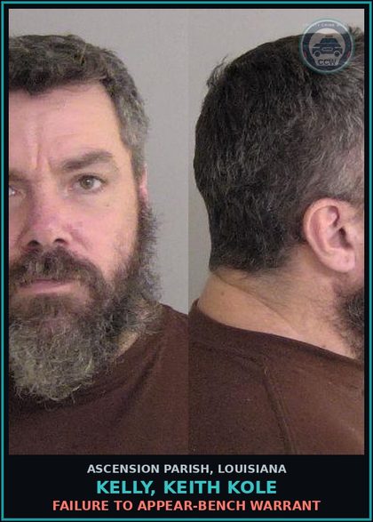 CCW arrest card for Kelly, Keith Kole in Ascension Parish: Failure to Appear-Bench Warrant