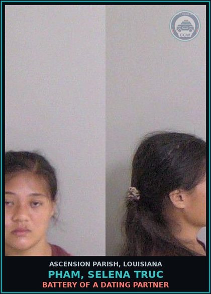 CCW arrest card for Pham, Selena Truc in Ascension Parish: Battery of a dating partner