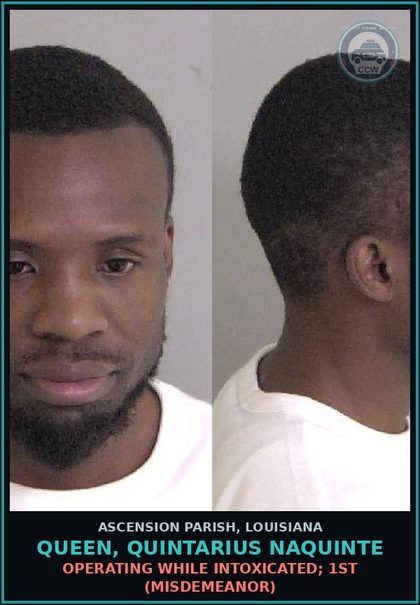 CCW arrest card for Queen, Quintarius Naquinte in Ascension Parish: Operating Vehicle while License is Suspended