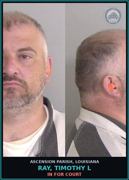 CCW arrest card for Ray, Timothy L in Ascension Parish: In For Court