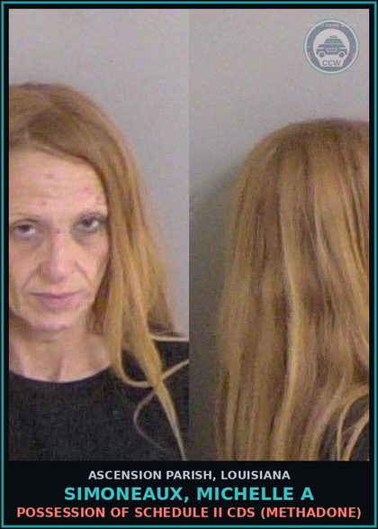 CCW arrest card for Simoneaux, Michelle A in Ascension Parish: Prohibited acts; Drug Paraphernalia
