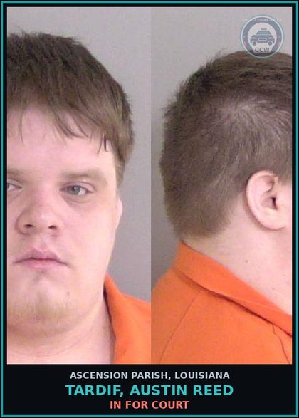 CCW arrest card for Tardif, Austin Reed in Ascension Parish: In For Court