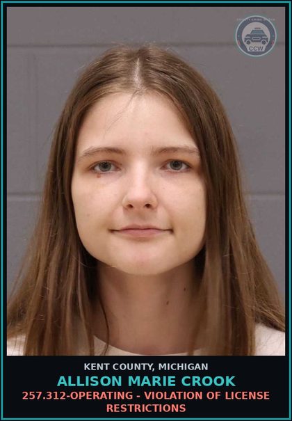 CCW arrest card for Allison Marie Crook in Kent County: 257.312-OPERATING - VIOLATION OF LICENSE RESTRICTIONS