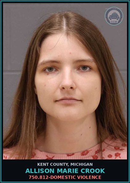 CCW arrest card for Allison Marie Crook in Kent County: 750.812-DOMESTIC VIOLENCE