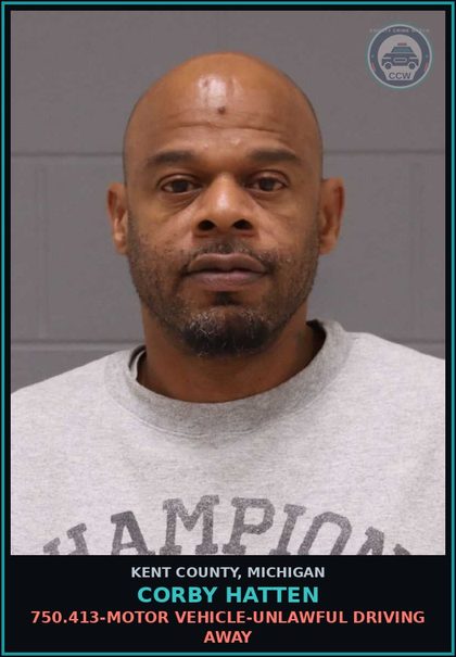 CCW arrest card for Corby Hatten in Kent County: 750.413-MOTOR VEHICLE-UNLAWFUL DRIVING AWAY
