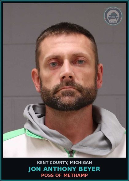 CCW arrest card for Jon Anthony Beyer in Kent County: POSS OF METH