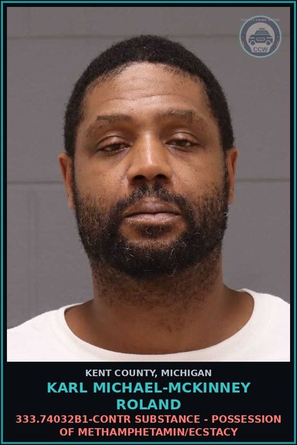 CCW arrest card for Karl Michael-Mckinney Roland in Kent County: 333.74032B1-contr substance - POSSESSION OF METHAMPHETAMIN/ECSTACY