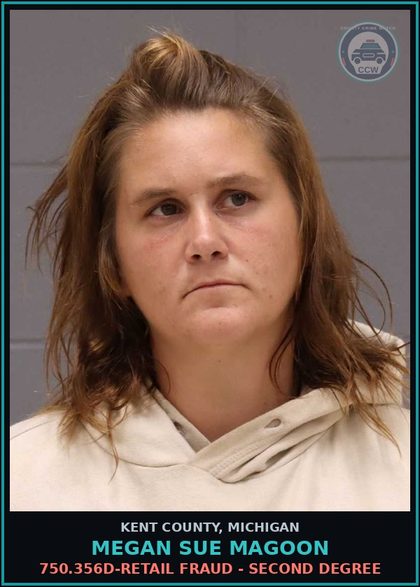 CCW arrest card for Megan Sue Magoon in Kent County: 750.356D-RETAIL FRAUD - SECOND DEGREE