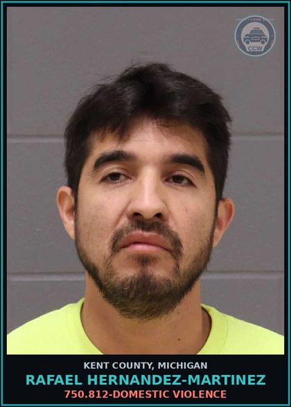 CCW arrest card for Rafael Hernandez-Martinez in Kent County: 750.812-DOMESTIC VIOLENCE