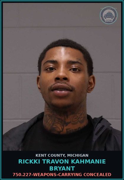 CCW arrest card for Rickki Travon Kahmanie Bryant in Kent County: 750.227-WEAPONS-CARRYING CONCEALED