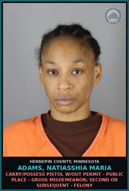 CCW arrest card for ADAMS, NATIASSHIA MARIA in Hennepin County: TRAFFIC - DWI - OPERATE MOTOR VEHICLE - ALCOHOL CONCENTRATION 0.08 WITHIN 2 HOURS