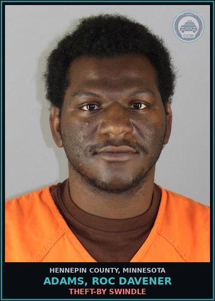 CCW arrest card for ADAMS, ROC DAVENER in Hennepin County: THEFT-BY SWINDLE