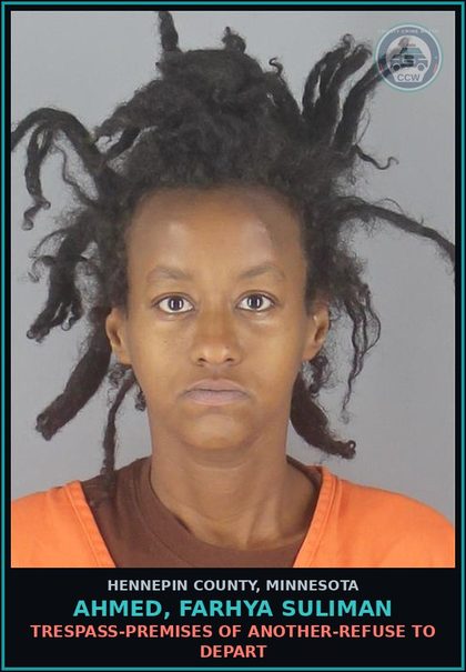 CCW arrest card for AHMED, FARHYA SULIMAN in Hennepin County: TRESPASS-PREMISES OF ANOTHER-REFUSE TO DEPART