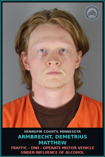 CCW arrest card for ARMBRECHT, DEMETRIUS MATTHEW in Hennepin County: TRAFFIC - DWI - OPERATE MOTOR VEHICLE UNDER INFLUENCE OF ALCOHOL