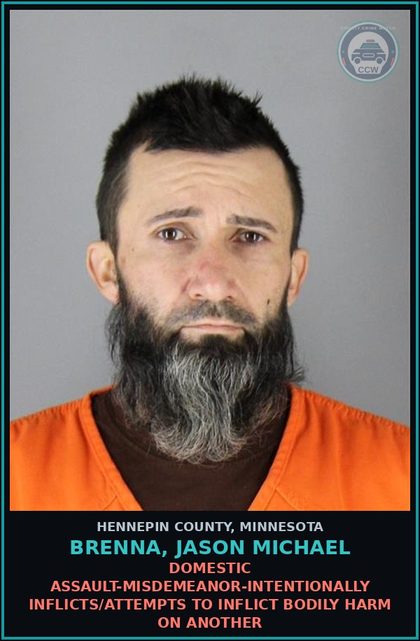 CCW arrest card for BRENNA, JASON MICHAEL in Hennepin County: DOMESTIC ASSAULT-MISDEMEANOR-INTENTIONALLY INFLICTS/ATTEMPTS TO INFLICT BODILY HARM ON ANOTHER