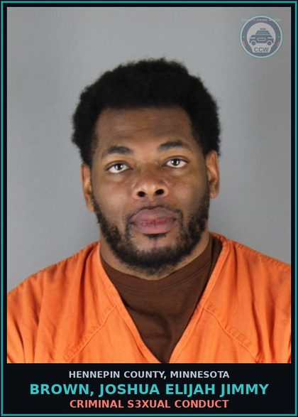 CCW arrest card for BROWN, JOSHUA ELIJAH JIMMY in Hennepin County: CRIMINAL s3xual CONDUCT