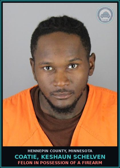 CCW arrest card for COATIE, KESHAUN SCHELVEN in Hennepin County: FELON IN POSSESSION OF A FIREARM