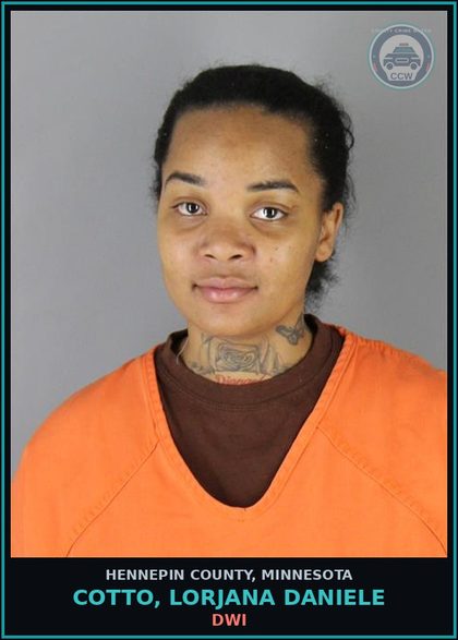 CCW arrest card for COTTO, LORJANA DANIELE in Hennepin County: DWI