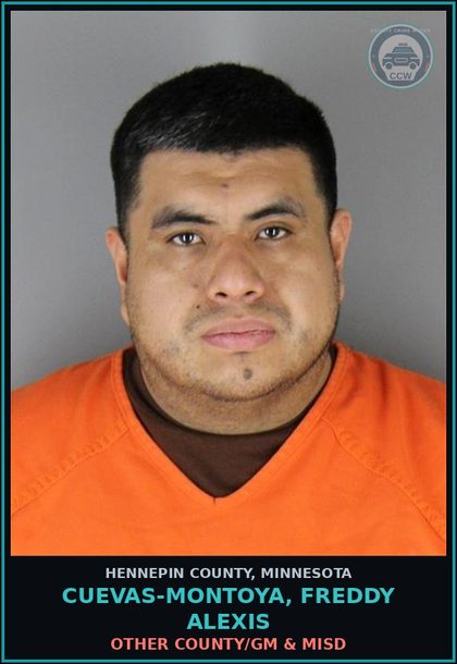 CCW arrest card for CUEVAS-MONTOYA, FREDDY ALEXIS in Hennepin County: OTHER COUNTY/GM & MISD