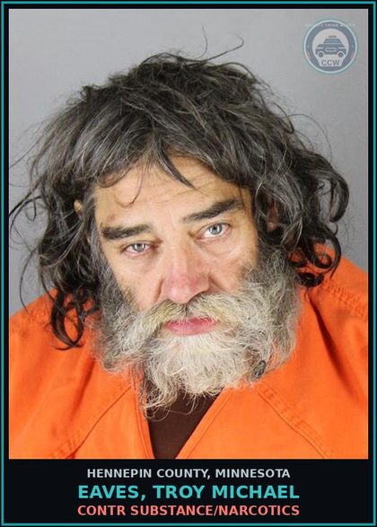 CCW arrest card for EAVES, TROY MICHAEL in Hennepin County: contr substance/NARCOTICS
