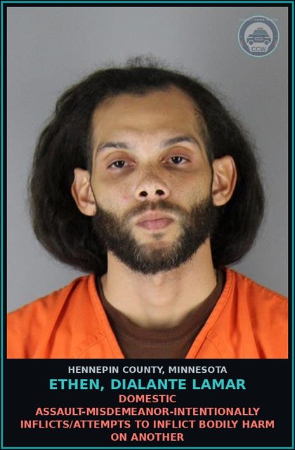 CCW arrest card for ETHEN, DIALANTE LAMAR in Hennepin County: DOMESTIC ASSAULT-MISDEMEANOR-INTENTIONALLY INFLICTS/ATTEMPTS TO INFLICT BODILY HARM ON ANOTHER
