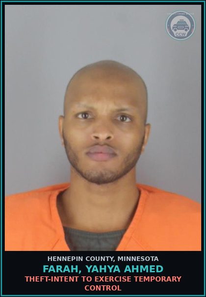 CCW arrest card for FARAH, YAHYA AHMED in Hennepin County: THEFT-INTENT TO EXERCISE TEMPORARY CONTROL