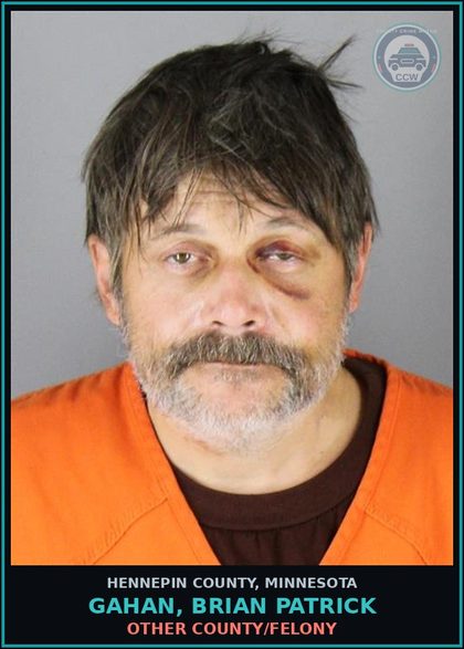 CCW arrest card for GAHAN, BRIAN PATRICK in Hennepin County: OTHER COUNTY/FELONY