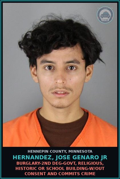 CCW arrest card for HERNANDEZ, JOSE GENARO JR in Hennepin County: BURGLARY-2ND DEG-GOVT, RELIGIOUS, HISTORIC OR SCHOOL BUILDING-W/OUT CONSENT AND COMMITS CRIME