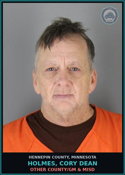 CCW arrest card for HOLMES, CORY DEAN in Hennepin County: OTHER COUNTY/GM & MISD