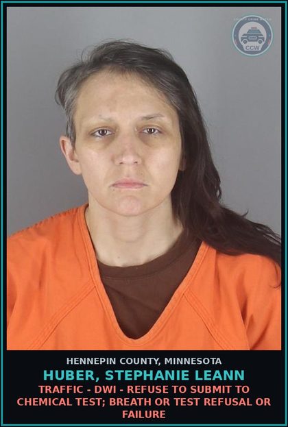 CCW arrest card for HUBER, STEPHANIE LEANN in Hennepin County: contr substance/NARCOTICS