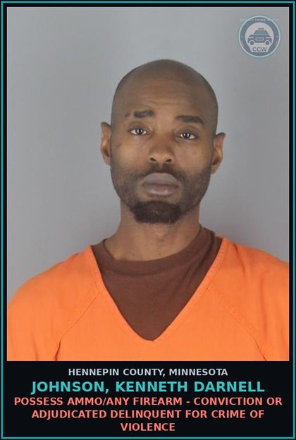 CCW arrest card for JOHNSON, KENNETH DARNELL in Hennepin County: POSSESS AMMO/ANY FIREARM - CONVICTION OR ADJUDICATED DELINQUENT FOR CRIME OF VIOLENCE