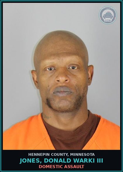 CCW arrest card for JONES, DONALD WARKI III in Hennepin County: DOMESTIC ASSAULT