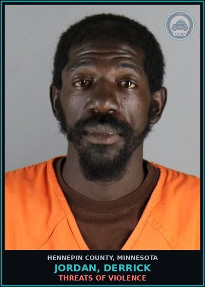 CCW arrest card for JORDAN, DERRICK in Hennepin County: THREATS OF VIOLENCE
