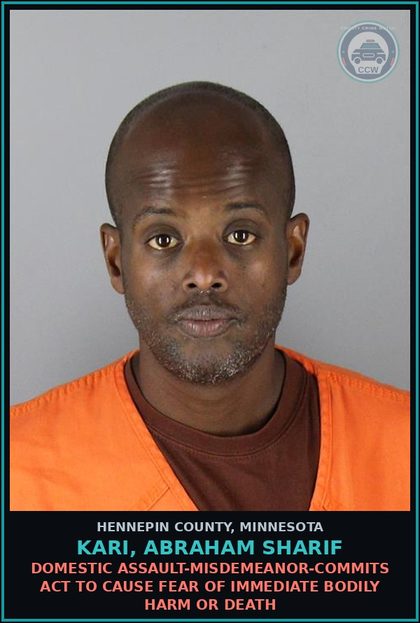 CCW arrest card for KARI, ABRAHAM SHARIF in Hennepin County: DOMESTIC ASSAULT-MISDEMEANOR-COMMITS ACT TO CAUSE FEAR OF IMMEDIATE BODILY HARM OR DEATH