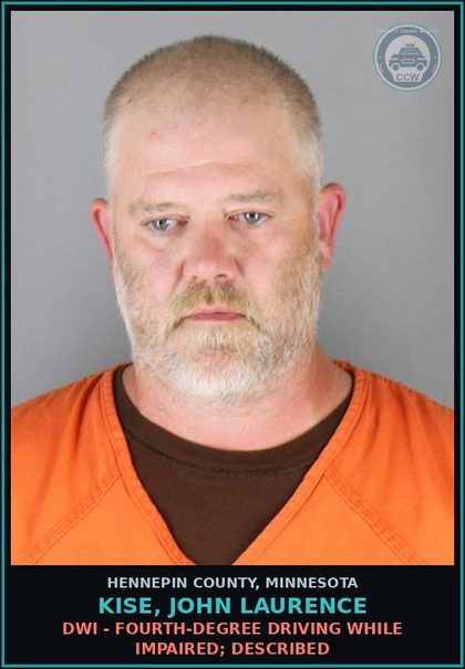 CCW arrest card for KISE, JOHN LAURENCE in Hennepin County: DWI - FOURTH-DEGREE DRIVING WHILE IMPAIRED; DESCRIBED