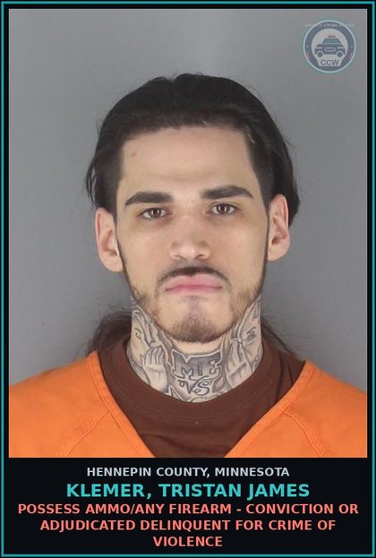 CCW arrest card for KLEMER, TRISTAN JAMES in Hennepin County: POSSESS AMMO/ANY FIREARM - CONVICTION OR ADJUDICATED DELINQUENT FOR CRIME OF VIOLENCE