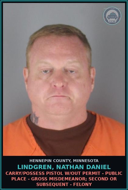 CCW arrest card for LINDGREN, NATHAN DANIEL in Hennepin County: THREATS OF VIOLENCE - RECKLESS DISREGARD RISK