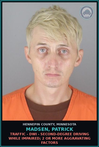 CCW arrest card for MADSEN, PATRICK in Hennepin County: TRAFFIC - DWI - SECOND-DEGREE DRIVING WHILE IMPAIRED; 2 OR MORE AGGRAVATING FACTORS