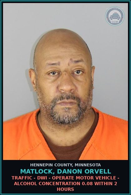 CCW arrest card for MATLOCK, DANON ORVELL in Hennepin County: TRAFFIC - DWI - OPERATE MOTOR VEHICLE - ALCOHOL CONCENTRATION 0.08 WITHIN 2 HOURS