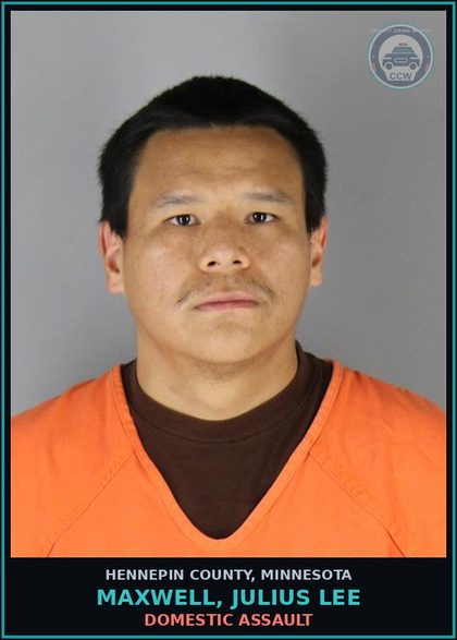 CCW arrest card for MAXWELL, JULIUS LEE in Hennepin County: DOMESTIC ASSAULT