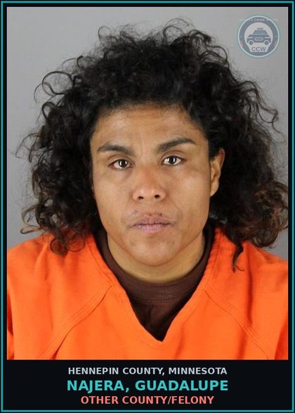CCW arrest card for NAJERA, GUADALUPE in Hennepin County: OTHER COUNTY/FELONY