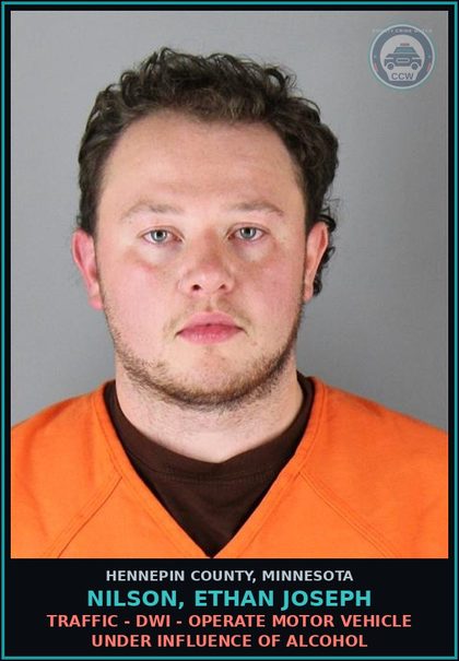 CCW arrest card for NILSON, ETHAN JOSEPH in Hennepin County: TRAFFIC - DWI - OPERATE MOTOR VEHICLE UNDER INFLUENCE OF ALCOHOL